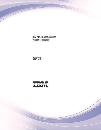 IBM Maximo for Aviation Version 7 Release 6 Guide - cover page