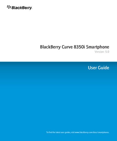 BlackBerry Curve 8350i Smartphone User Guide