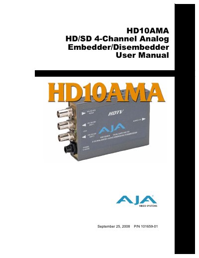 AJA HD10AMA HD/SD 4-Channel Analog Embedder/Disembedder User Manual