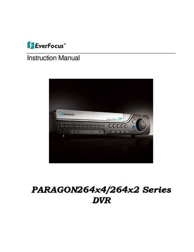 EverFocus PARAGON264x4/264x2 Series DVR Instruction Manual