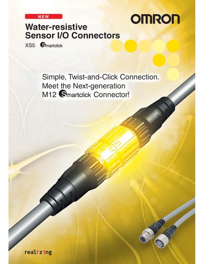 OMRON XS5 Water-resistive Sensor I/O Connectors Simple Twist-and-Click Connection. Meet the Next-generation M12 Connector handbook - cover page