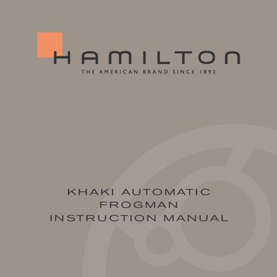 Hamilton Khaki Automatic Watch Instruction Manual