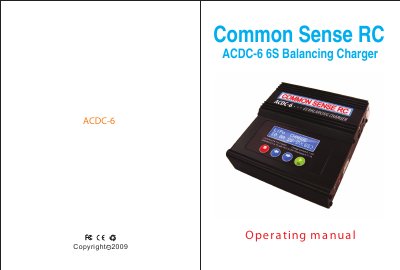 Common Sense RC ACDC-6 6S Balancing Charger Operating Manual - cover page