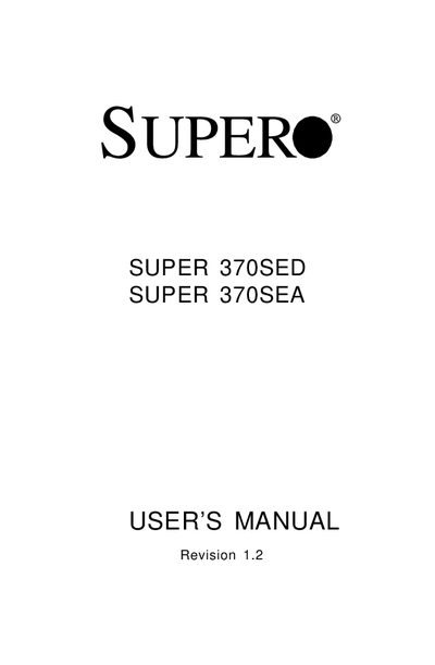 Supermicro SUPER 370SED/370SEA Motherboard User Manual - cover page