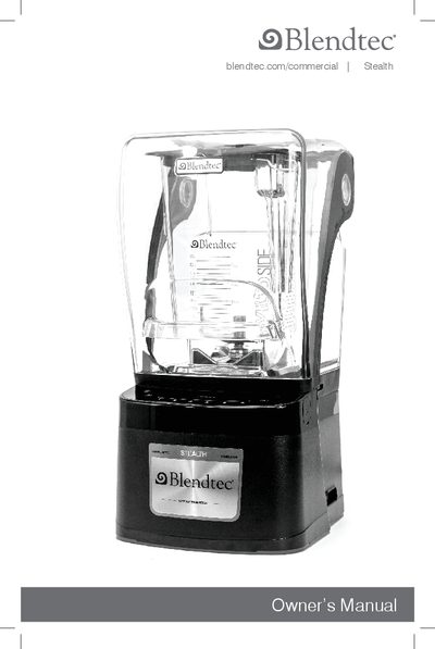 Blendtec Stealth Commercial Blender Owner's Manual - cover page