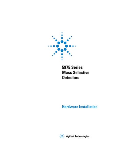 Agilent 5975 Series Mass Selective Detectors Hardware Installation Manual - cover page