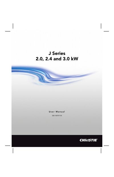 Christie J Series 2.0, 2.4 and 3.0 kW Projector User Manual - cover page