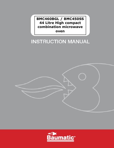Baumatic BMC460BGL/BMC450SS Combination Microwave Oven User Manual