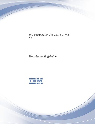 IBM OMEGAMON Monitor for z/OS 5.6 Troubleshooting Guide - cover page