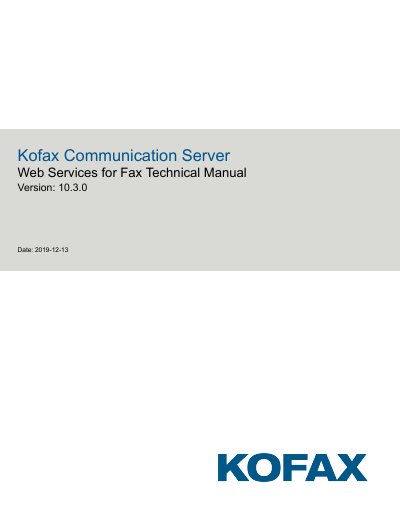 Kofax Communication Server Web Services for Fax Technical Manual Version 10.3.0 - cover page