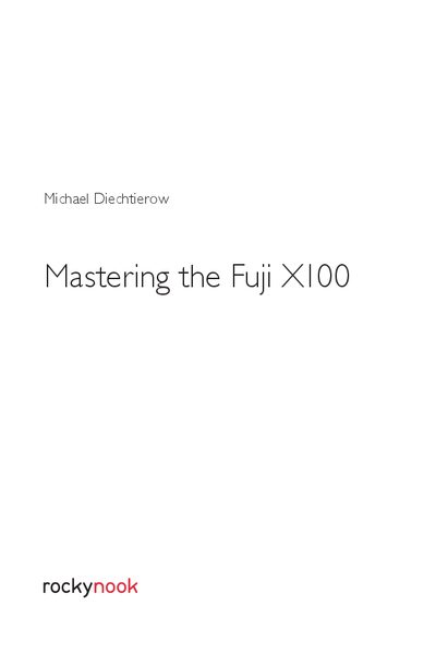 Fujifilm X100 Mastering the Fuji X100 Manual - cover page