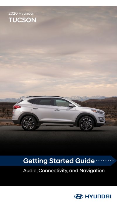 2020 Hyundai Tucson Getting Started Guide Audio Connectivity and Navigation - cover page