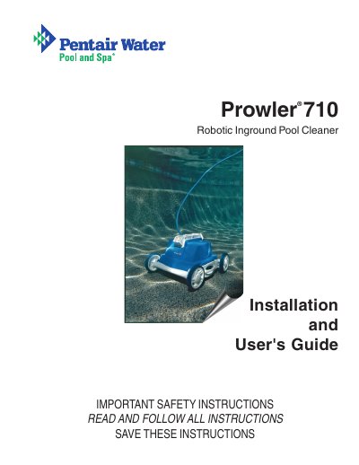 Pentair Prowler 710 Robotic Inground Pool Cleaner Installation and User's Guide - cover page