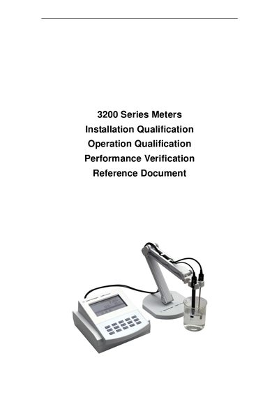 Agilent 3200 Series Meters Installation Qualification Operation Qualification and Performance Verification Guide