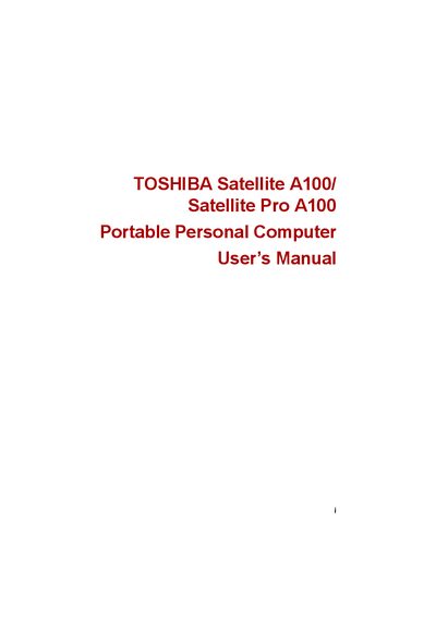 Toshiba Satellite A100 / Satellite Pro A100 Portable Personal Computer User Manual