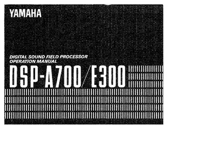 Yamaha DSP-A700/DSP-E300 Operation Manual - cover page