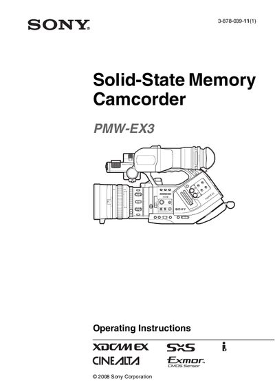 Sony PMW-EX3 Solid-State Memory Camcorder Operating Instructions