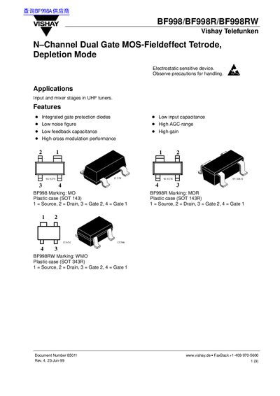 VISHAY BF998/BF998R/BF998RW Vishay Telefunken vishay.de FaxBack +1-408-970-5600 Rev. 4 23-Jun-99 1 (9) Document Number 85011 N Channel Dual Gate MOS-Fieldeffect Tetrode Depletion Mo - cover page