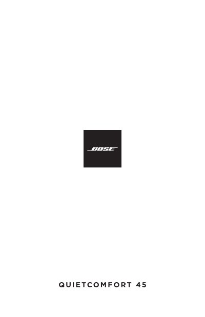Bose QuietComfort 45 Compliance and Licensing Information Sheet - cover page
