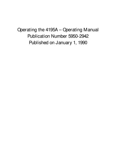 Operating the 4195A Operating Manual Publication Number 5950-2942 Published on January 1 1990 Manual