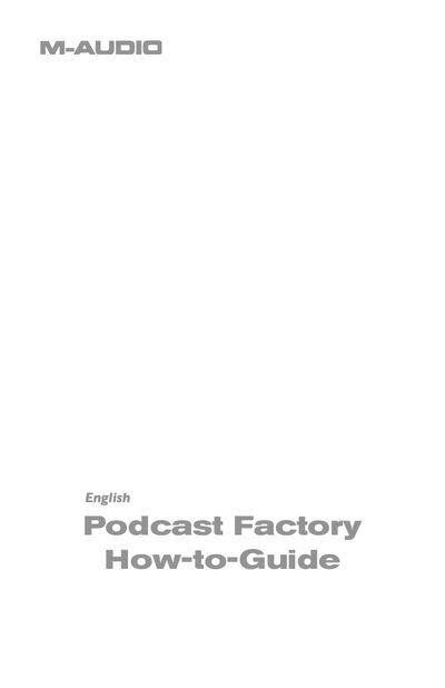 M-Audio Podcast Factory How-to-Guide - cover page