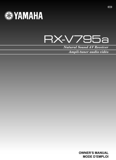 Yamaha RXV795a AV Receiver Owner's Manual