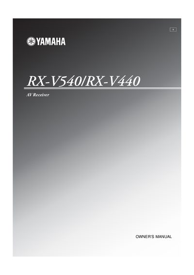 Yamaha RX-V540/RX-V440 AV Receiver Owner's Manual
