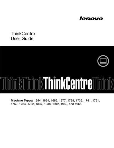 lenovo 1654 1664 1665 1677 1738 1739 1741 1761 1762 1763 1782 1837 1938 1942 1962 1966.ThinkCentre User Guide  - cover page