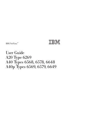 IBM A20 Type 6269 A40 Types 6568 6578 6648 A40p Types 6569 6579 6649 User Guide - cover page