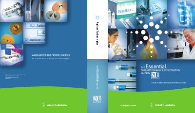 Agilent Essential Chromatography & Spectroscopy Catalog 2011-2012 Edition