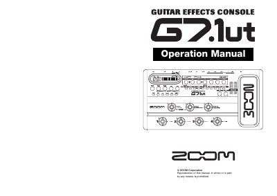 ZOOM G7.1ut Guitar Effects Console Operation Manual