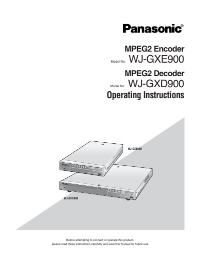 Panasonic WJ-GXE900/WJ-GXD900 MPEG2 Encoder/Decoder Operating Instructions - cover page