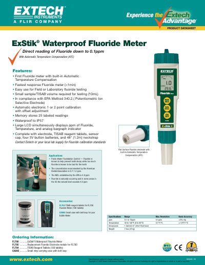 EXTECH FL700 ............ExStik II Waterproof Flouride Meter FL705 ............Replacement Fluoride Electrode module for FL700 FL704 ............TISAB Reagent Tablets (100 tablets) CA895 ........ - cover page