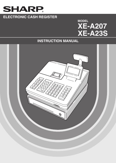 Sharp XE-A207/XE-A23S Electronic Cash Register Instruction Manual