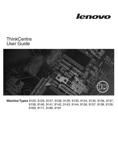 lenovo 9120 9126 9127 9128 9129 9130 9134 9135 9136 9137 9139 9140 9141 9142 9143 9144 9156 9157 9158 9159 9169 9171 9189 9191 ThinkCentre User Guide - cover page