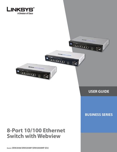 Linksys SRW2008/SRW2008P/SRW2008MP 8-Port 10/100 Ethernet Switch with Webview User Guide