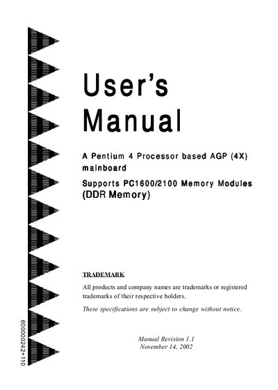 A Pentium 4 Processor based AGP (4X) mainboard (100MHz) Supports PC1600/2100 Memory Modules User's Manual(1) - cover page
