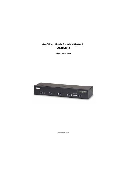 ATEN VM0404 4x4 Video Matrix Switch with Audio User Manual