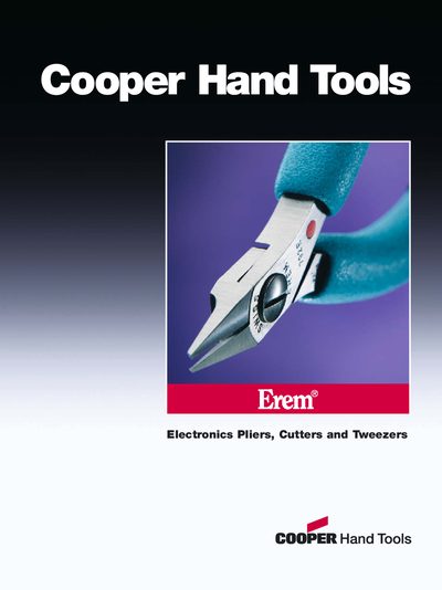 Erem Precision Tweezers, Pliers and Cutters – Cooper Hand Tools Catalog - cover page