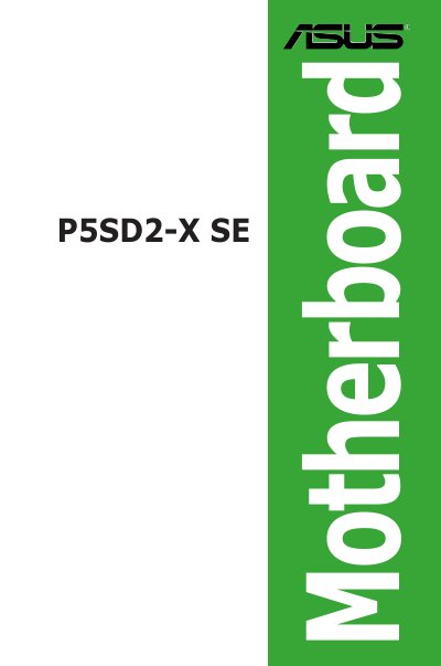ASUS P5SD2-X SE Motherboard User Manual