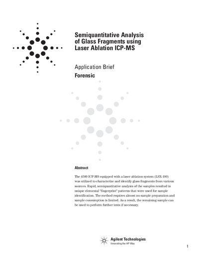 Agilent 4500 ICP-MS Semiquantitative Analysis of Glass Fragments Application Brief
