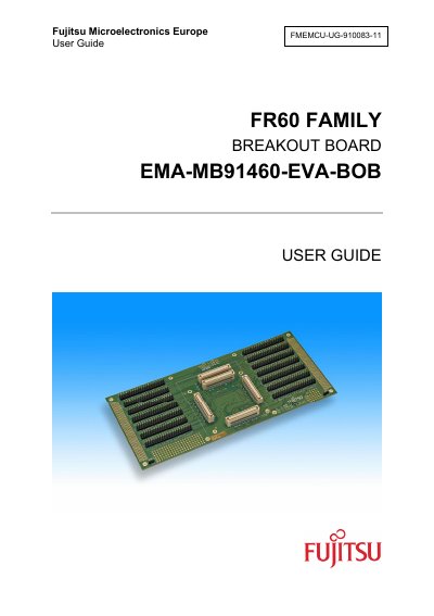 Fujitsu Microelectronics Europe GmbH FR60 FAMILY BREAKOUT BOARD EMA-MB91460-EVA-BOB Manual - cover page