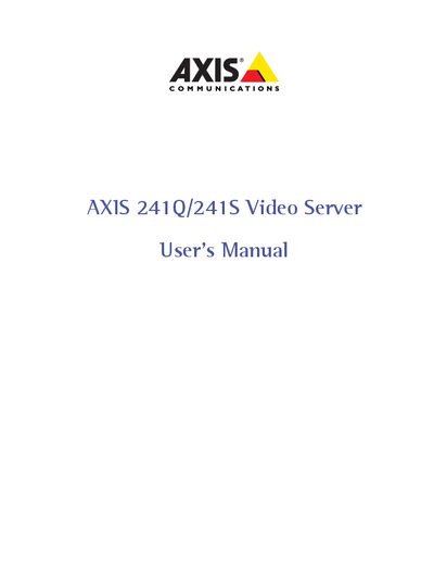 AXIS 241Q/241S Video Server User Manual - cover page