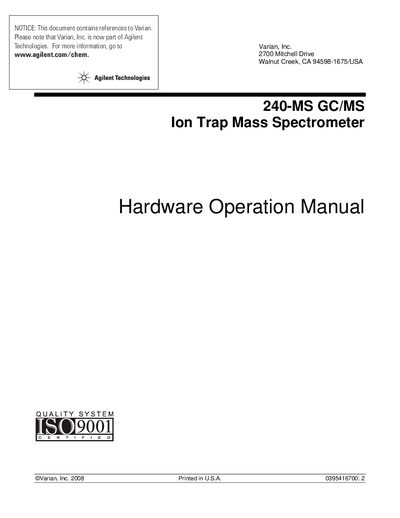 Varian 240-MS GC/MS Ion Trap Mass Spectrometer Hardware Operation Manual
