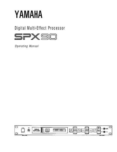 Yamaha SPX90 Digital Multi-Effect Processor Operating Manual
