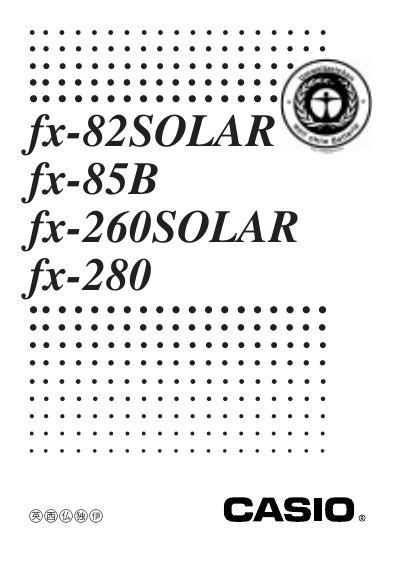 Casio fx-82SOLAR/fx-85B/fx-260SOLAR/fx-280 Scientific Calculator User Manual - cover page