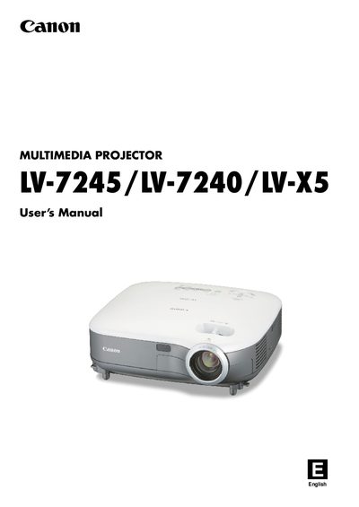 Canon MULTIMEDIA PROJECTOR LV-7245/LV-7240/LV-7260/LV-X5 User Manual