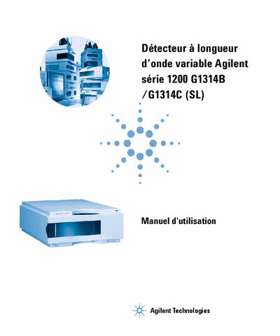 Agilent Détecteur à longueur d onde variable Agilent série 1200 G1314B /G1314C (SL) Manuel
