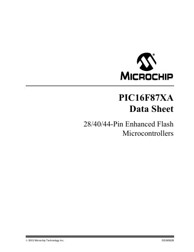 Microchip PIC16F87XA Enhanced Flash Microcontrollers Data Sheet