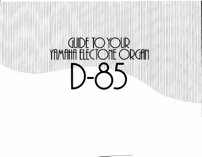 Yamaha D-85 Electone Organ User Manual - cover page